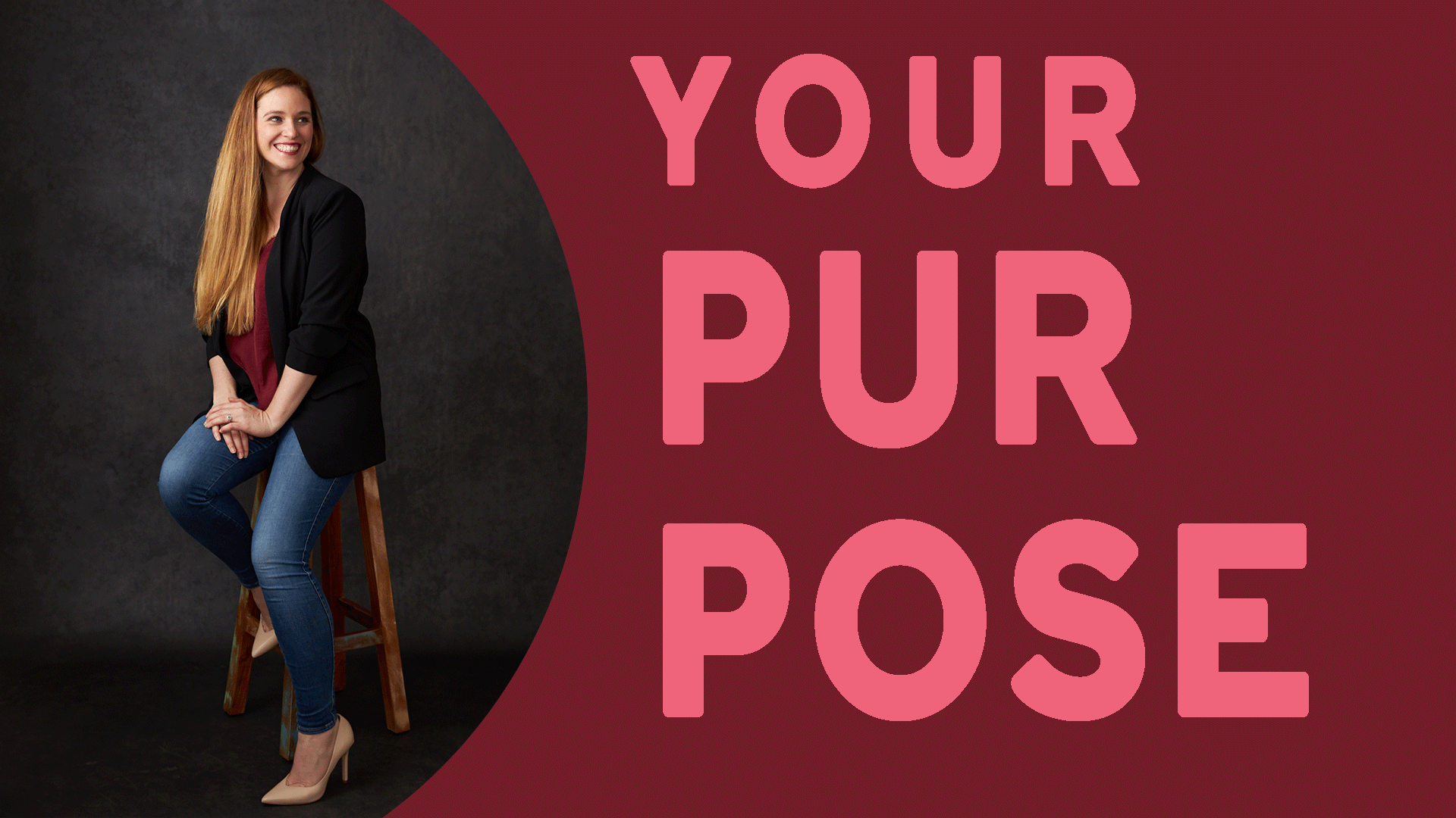 VLOG 1 – Your Purpose